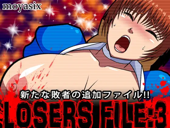 LOSERS FILE:3