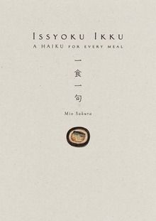 Issyoku Ikku A HAIKU FOR EVERY MEAL