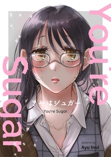 You’re Sugar